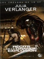 Recits De La Grande Explosion (integrale 2) de Verlanger/julia chez Bragelonne