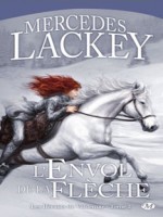 Herauts De Valdemar (les) T2 - L'envol De La Fleche de Lackey/mercedes chez Milady