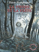 Pierre Et La Flute, Tome 3 (la) de Bemmann/hans chez Atalante