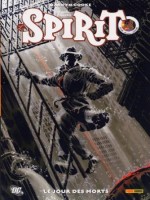 Spirit T03 Le Jour Des Morts de Cooke-d chez Panini