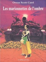 Marionnettes De L'ombre (les) de Card/orson Scott chez Atalante