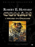 Heure Du Dragon (l') de Howard/r.e. chez Bragelonne