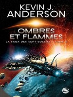 Ombres Et Flammes de Anderson/long chez Bragelonne