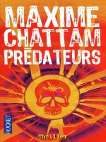 Predateurs de Chattam Maxime chez Pocket
