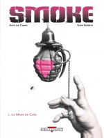 Smoke T01 La Marque De Cain de De Campi-a chez Delcourt