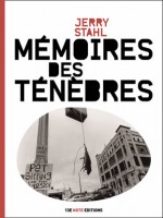 Memoires Des Tenebres de Stahl Jerry chez 13e Note