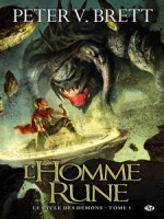 Cycle Demons (le) T1 - L'homme-rune de Brett/peter V. chez Milady