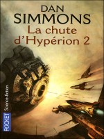 La Chute D'hyperion Ii de Simmons Dan chez Pocket