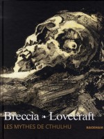 Mythes De Cthulhu (les) de Breccia Et Lovecraft chez Rackham