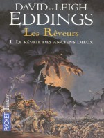 Les Reveurs T1 Le Reveil Des Anciens Dieux de Eddings David chez Pocket