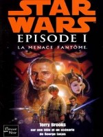 Star Wars Epidose I La Menace Fantome de Brooks Terry chez Fleuve Noir