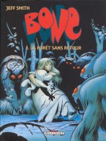 Bone T01 La Foret Sans Retour (color) de Smith-j chez Delcourt