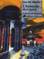 L'homme Des Jeux de Banks Iain M chez Robert Laffont