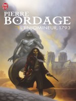 L'enjomineur, Livre Deux : 1793 de Bordage Pierre chez J'ai Lu