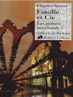 Famille Et Cie Les Princes Marchands 3 de Stross Charles chez Robert Laffont