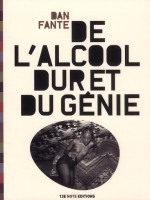 De L'alcool Dur Et Du Genie de Fante Dan chez 13e Note