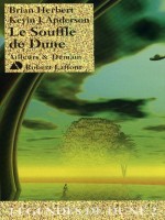 Le Souffle De Dune - Legendes De Dune 2 de Herbert Brian chez Robert Laffont
