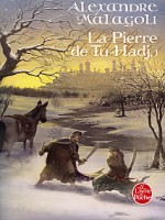 La Pierre Du Tu-hadj Tome 1 de Malagoli-a chez Lgf