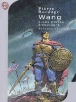 Wang  T1 - Les Portes D'occident de Bordage Pierre chez J'ai Lu