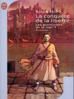 Les Aventuriers De La Mer T3 - La Conquete De La Liberte de Hobb Robin chez J'ai Lu