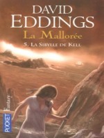 La Malloree T5 La Sibylle De Kell de Eddings David chez Pocket