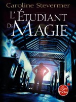 L'etudiant De Magie de Stevermer-c chez Lgf