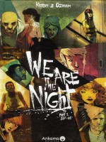 We Are The Night 1 de Ozanam chez Ankama