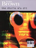 Une Etoile M'a Dit de Brown Fredric chez Gallimard