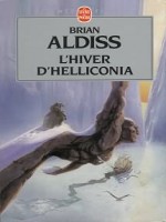 L'hiver D'helliconia de Aldiss-b chez Lgf