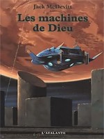 Machines De Dieu (les) de Mc Devitt/jack chez Atalante