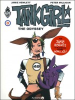 Tank Girl 4 The Odyssey de Hewlett Jamie chez Ankama