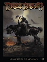 Graphics Frank Frazetta Death Dealer T1 - Les Ombres De Mirahan de Jones/fotos/ortega/f chez Milady