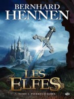 Elfes (les) T3 de Hennen/bernhard chez Milady