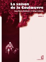 Saison De La Couloeuvre 2 (la) de Lehman/michaud chez Atalante