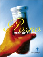 Porno de Welsh I chez Diable Vauvert