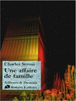 Une Affaire De Famille Les Princes-marchands 1 de Stross Charles chez Robert Laffont