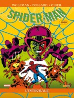 Spider-man Integrale T21 1980 de Wolfman Stern Miller chez Panini