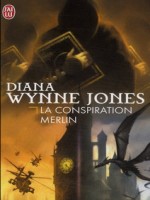 La Conspiration Merlin de Wynne Jones Diana chez J'ai Lu