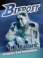 Revue Bifrost N?59 Special Jg Ballard de Collectif chez Belial