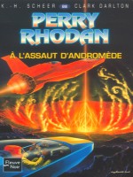 Perry Rhodan N88 A L'assaut D'andromede de Scheer K H chez Fleuve Noir