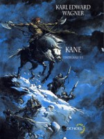 Kane(l'integrale) T3 de Wagner K E chez Denoel