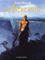 Frere Initie 1 (le) de Russell/sean chez Atalante