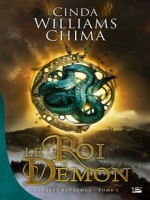 Roi Demon (le) de Chima/cinda Williams chez Bragelonne