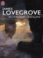 Royaume Desuni de Lovegrove James chez J'ai Lu