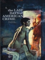 The Last Days Of American Crime de Remender/maleev/tocc chez Emmanuel Proust