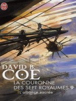 La Couronne Des 7 Royaumes - 9 - L'alliance Sacree de Coe David B. chez J'ai Lu