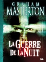 Guerre De La Nuit (la) de Masterton/graham chez Bragelonne