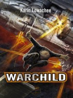 Warchild de Lowachee K chez Belial