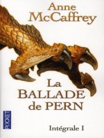 La Ballade De Pern - Integrale I de Mccaffrey Anne chez Pocket