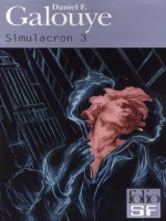 Simulacron 3 de Galouye Daniel chez Gallimard